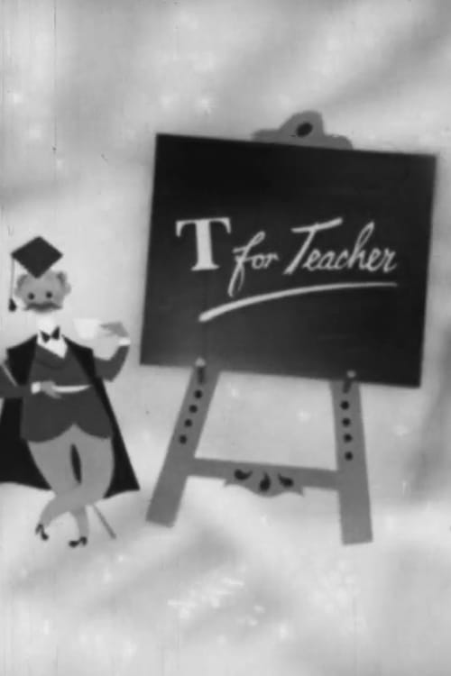 T for Teacher