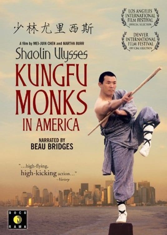Shaolin Ulysses: Kung Fu Monks in America