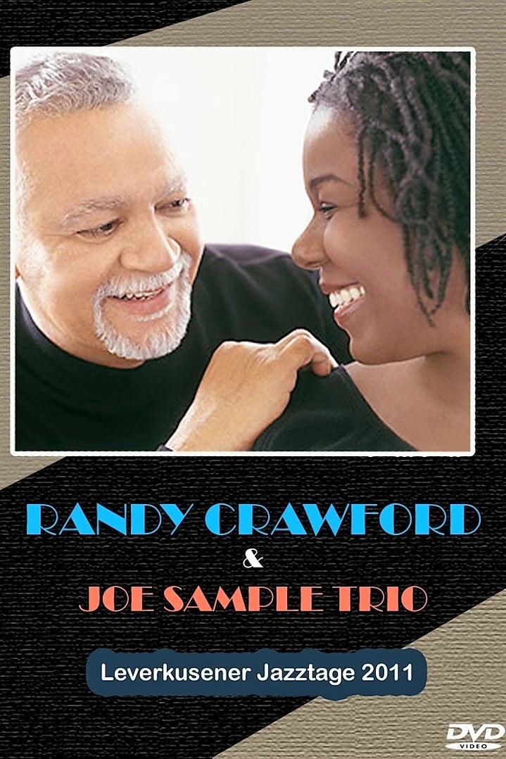 Randy Crawford & Joe Sample Trio Leverkusener Jazztage 2011