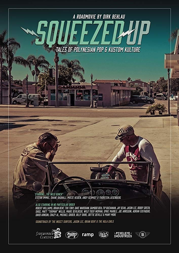 Squeezed Up - Tales of Polynesian Pop and Kustom Kulture