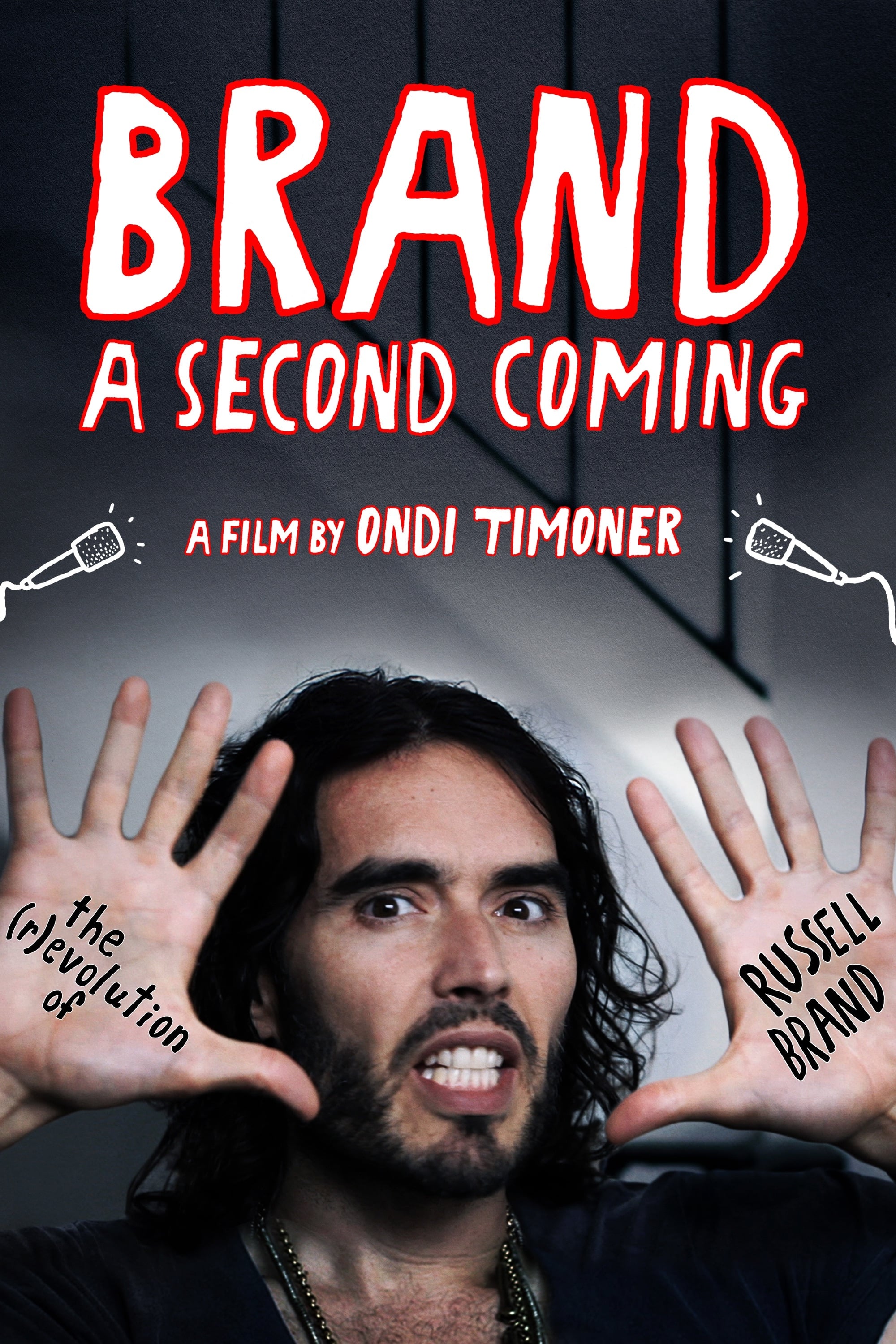 Brand: A Second Coming (2015)