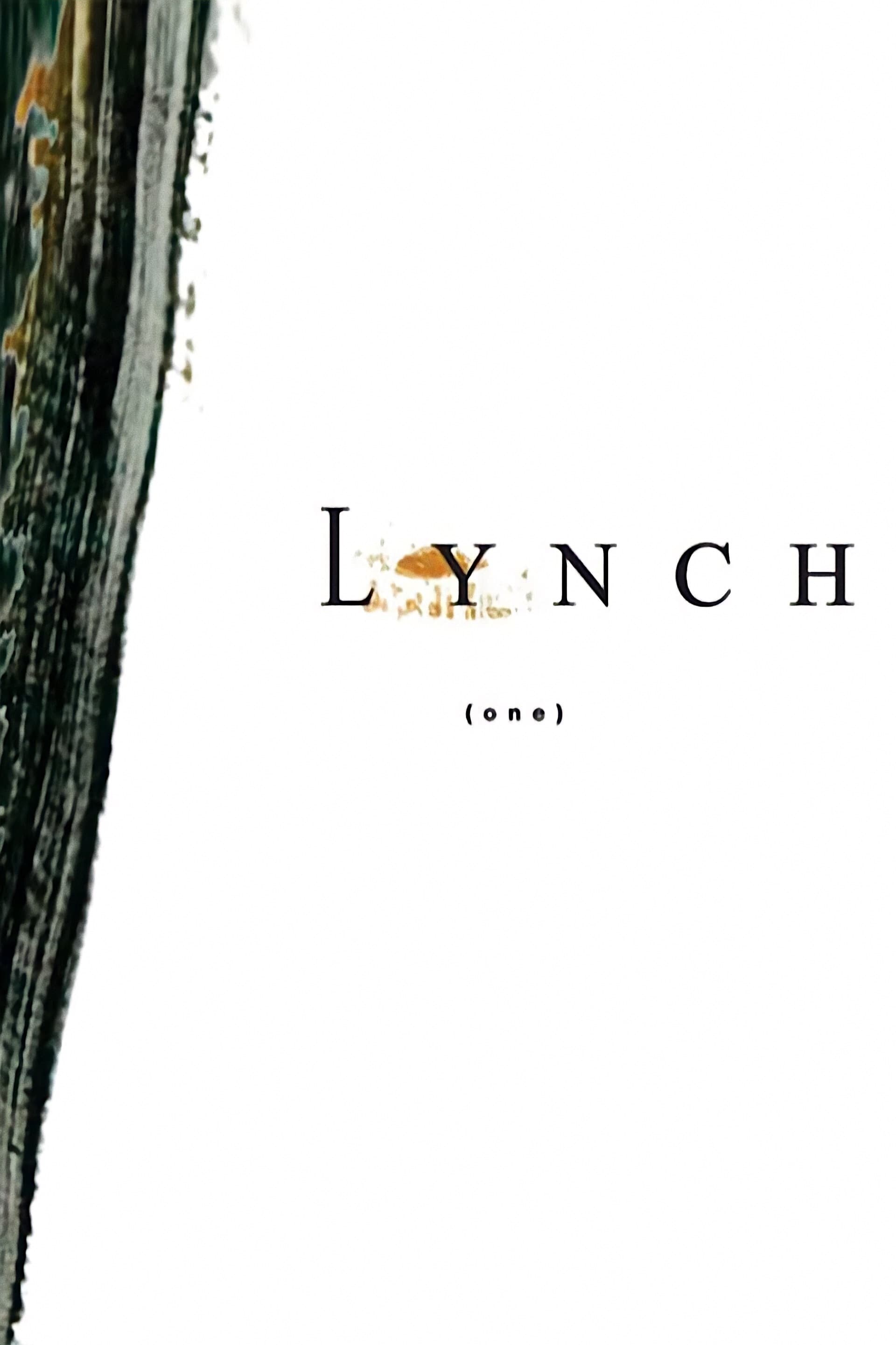 Lynch (one) (2007)