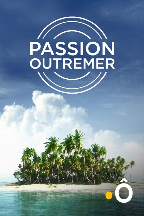 Passion Outremer
