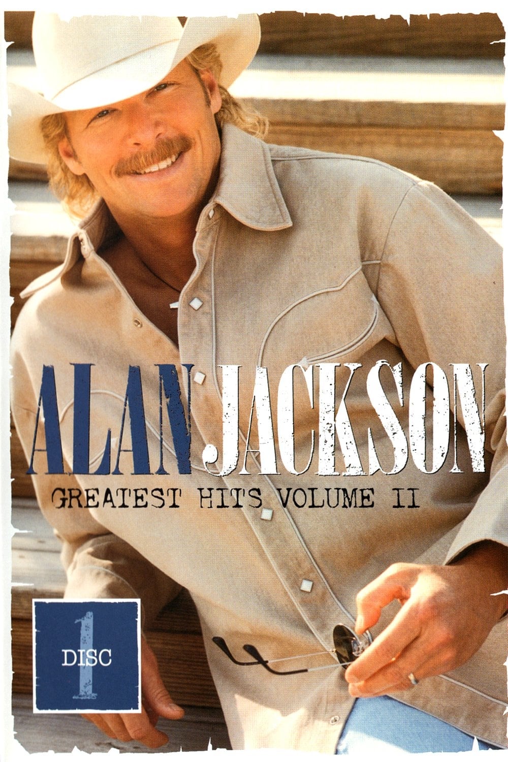 Alan Jackson: Greatest Hits Volume II Disc 1 (2003)
