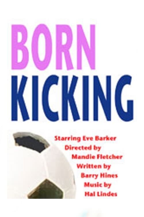 Born Kicking