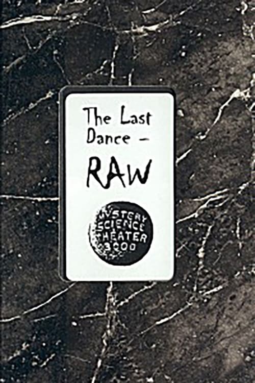 The Last Dance: Raw