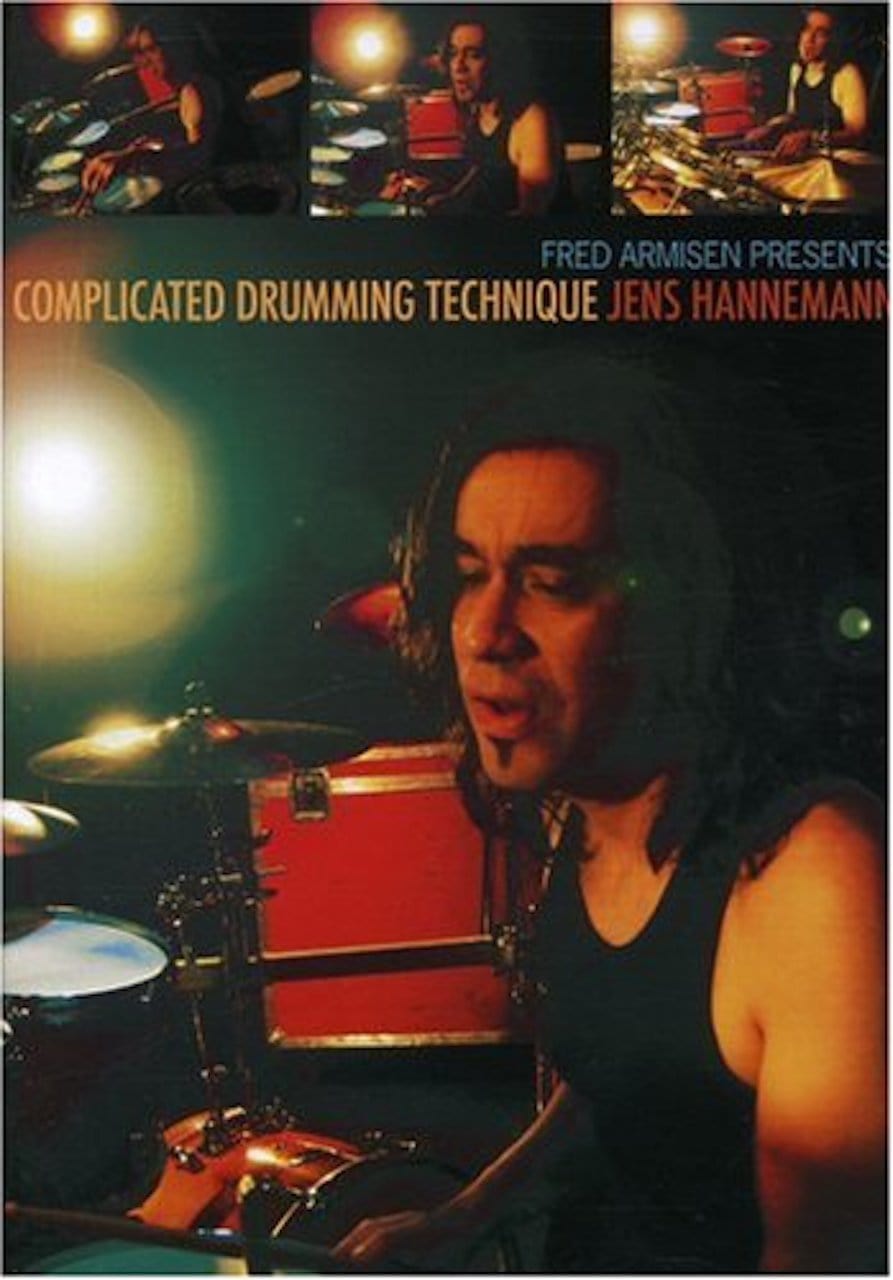 Fred Armisen Presents: Complicated Drumming Technique Jens Hannemann (2007)