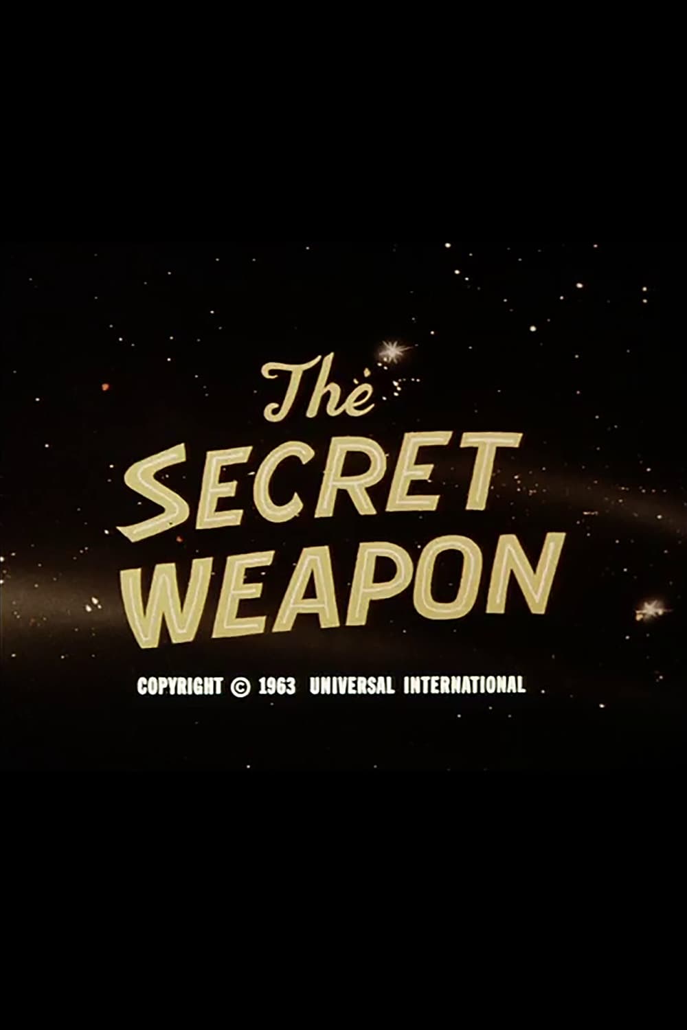 The Secret Weapon (1963)