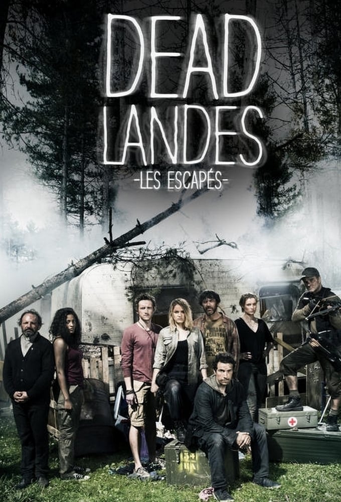 Dead Landes, les escapés (2016)