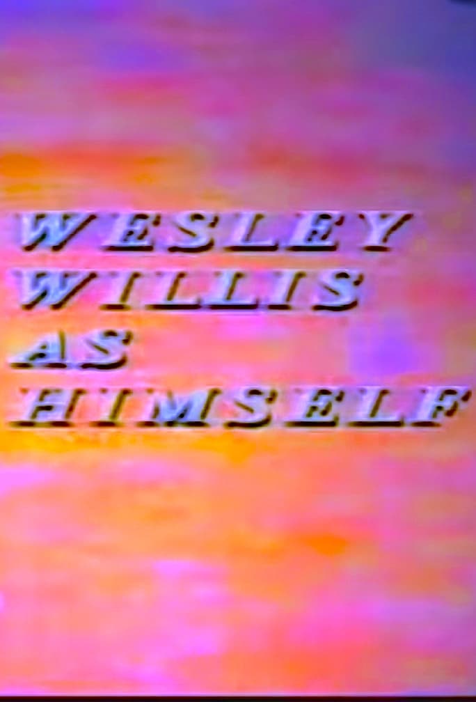 Wesley Willis As Himself