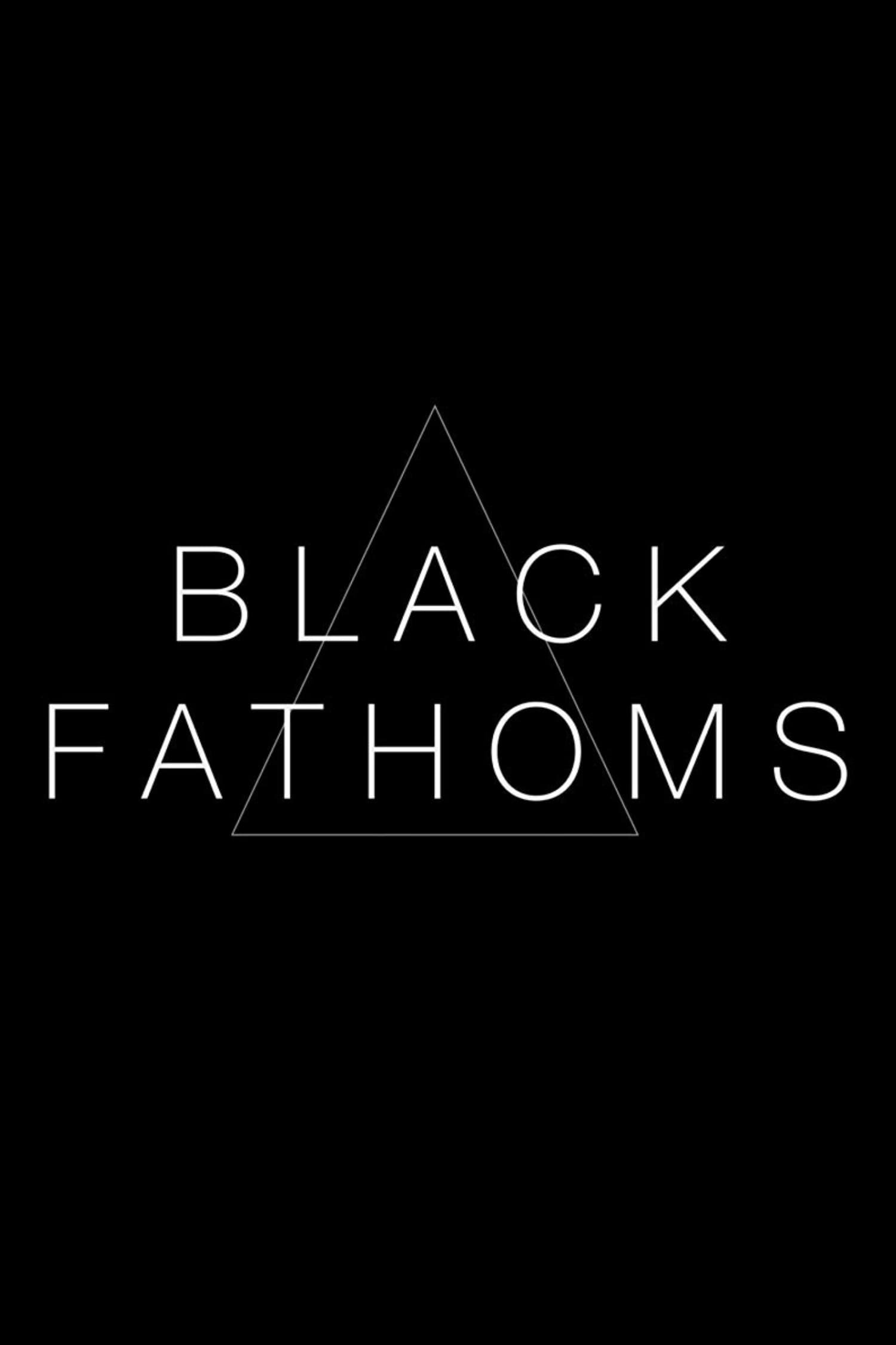 Black Fathoms