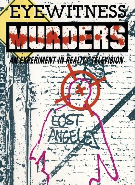 Eyewitness Murders: An Experiment in Reality Television