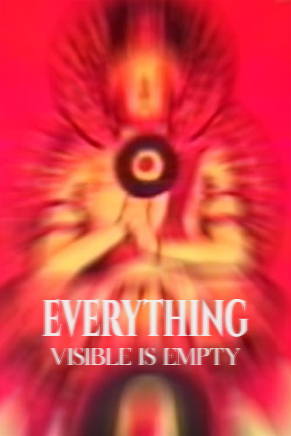 Everything Visible Is Empty