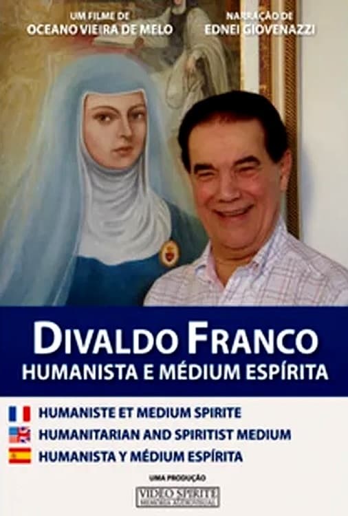 Divaldo Franco - Humanista e Médium Espírita