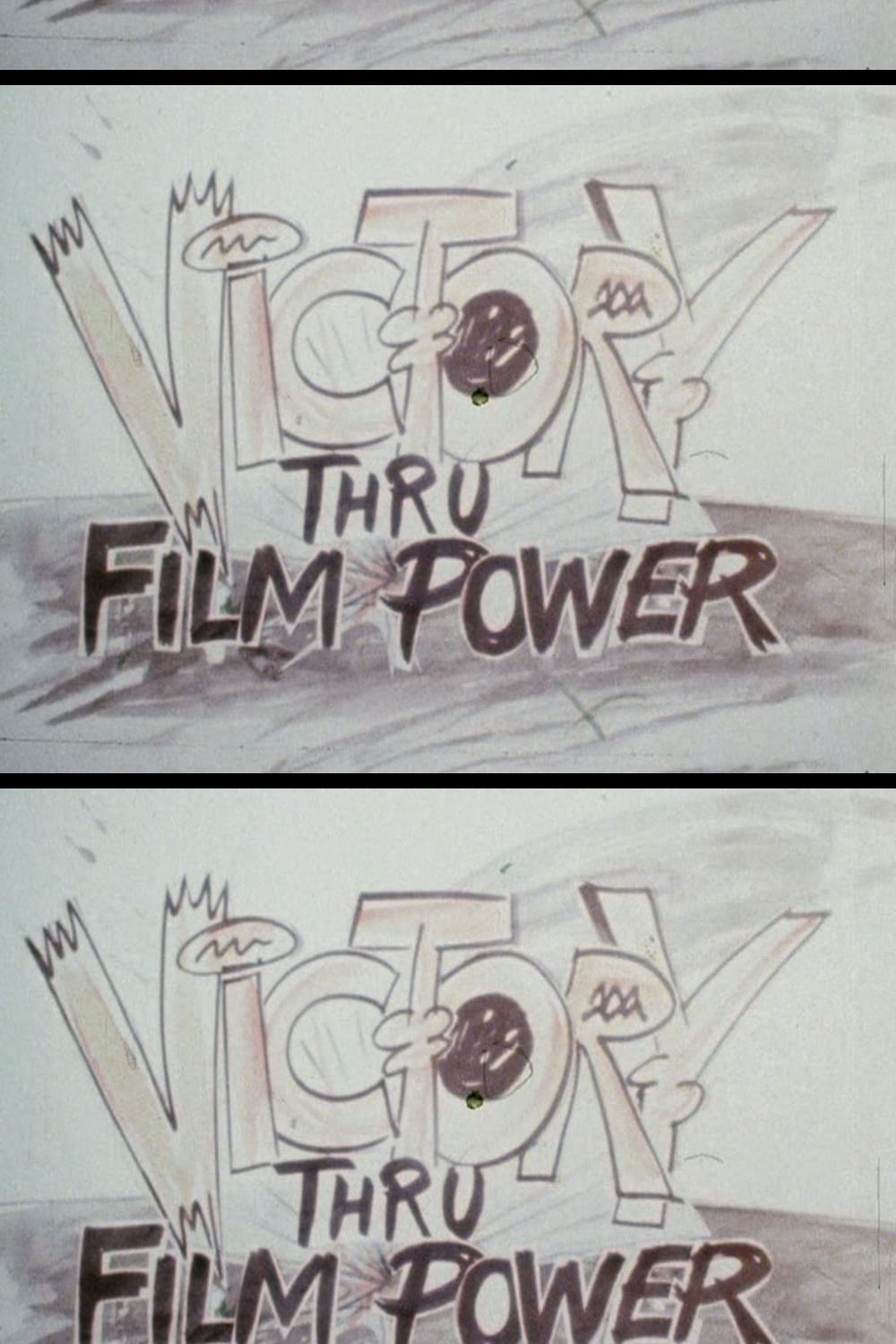 Victory Thru Film Power