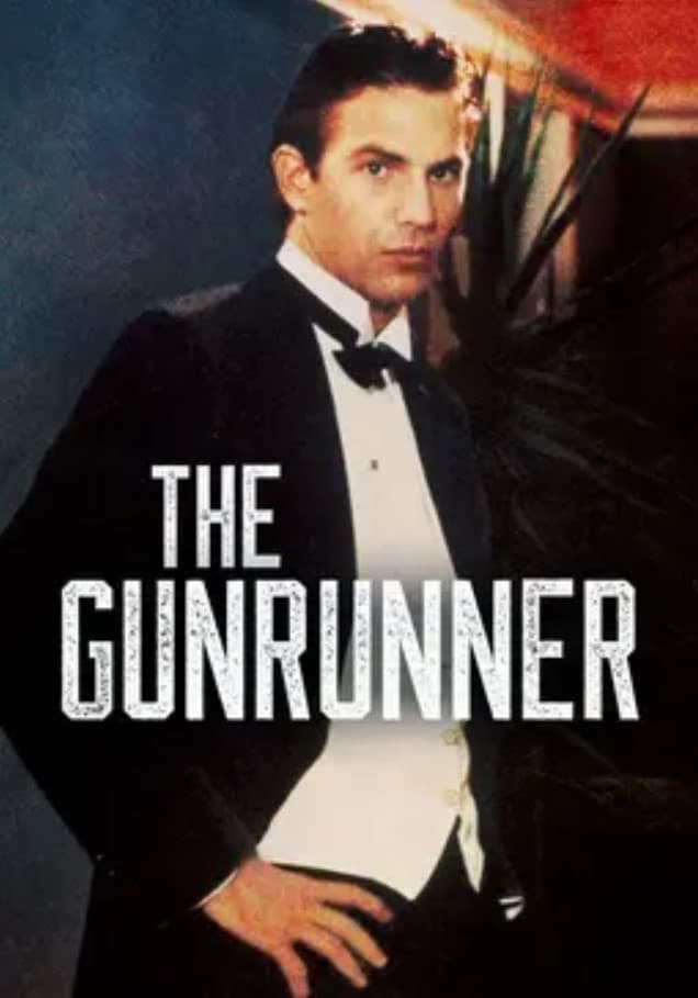 The Gunrunner - Zwischen allen Fronten