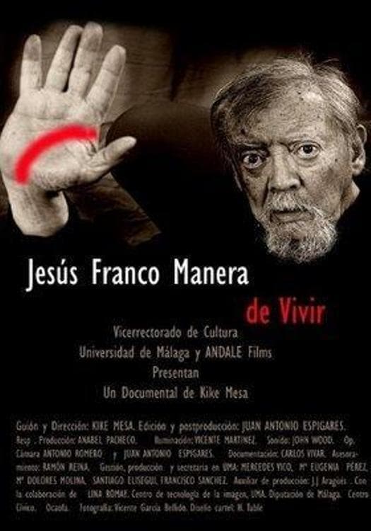 Jesús Franco, manera de vivir (2007)