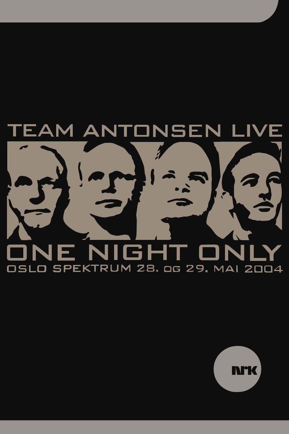Team Antonsen Live: One Night Only
