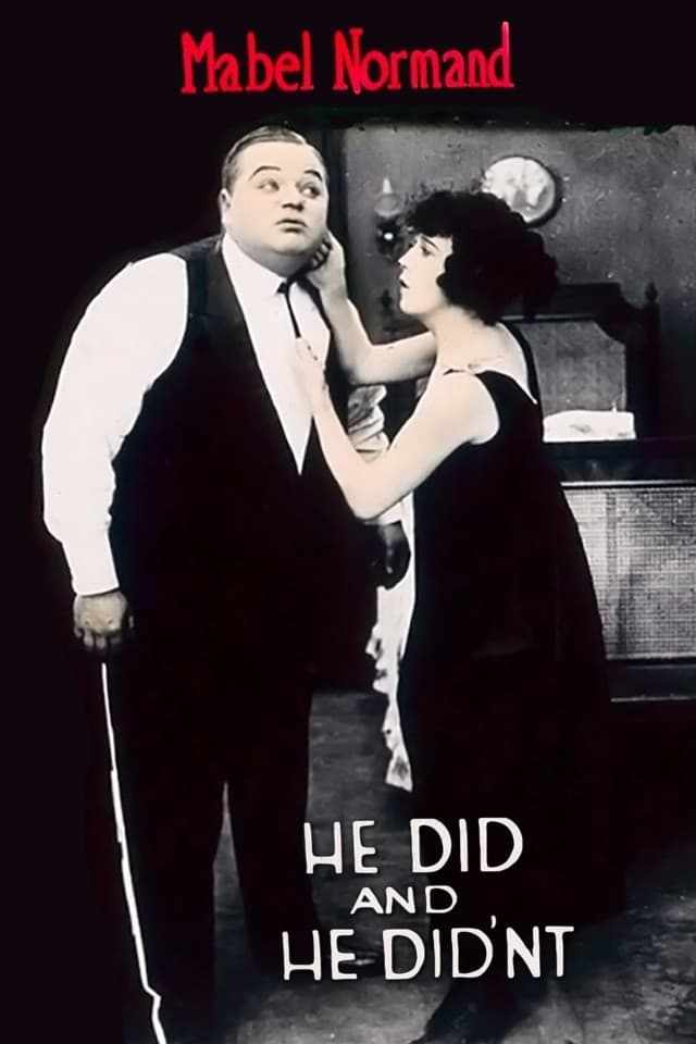 He Did and He Didn’t (1916)