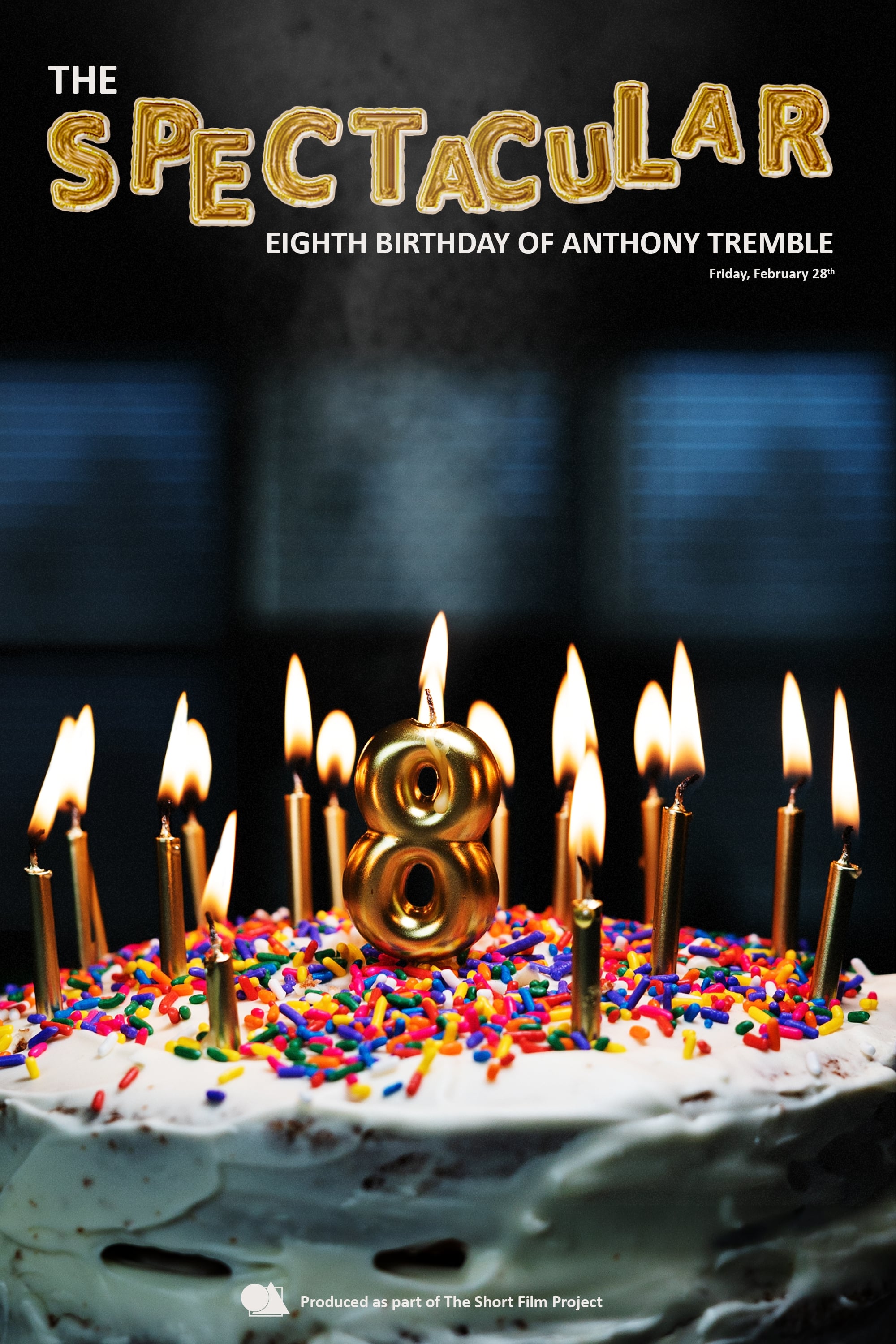 The Spectacular Eighth Birthday of Anthony Tremble
