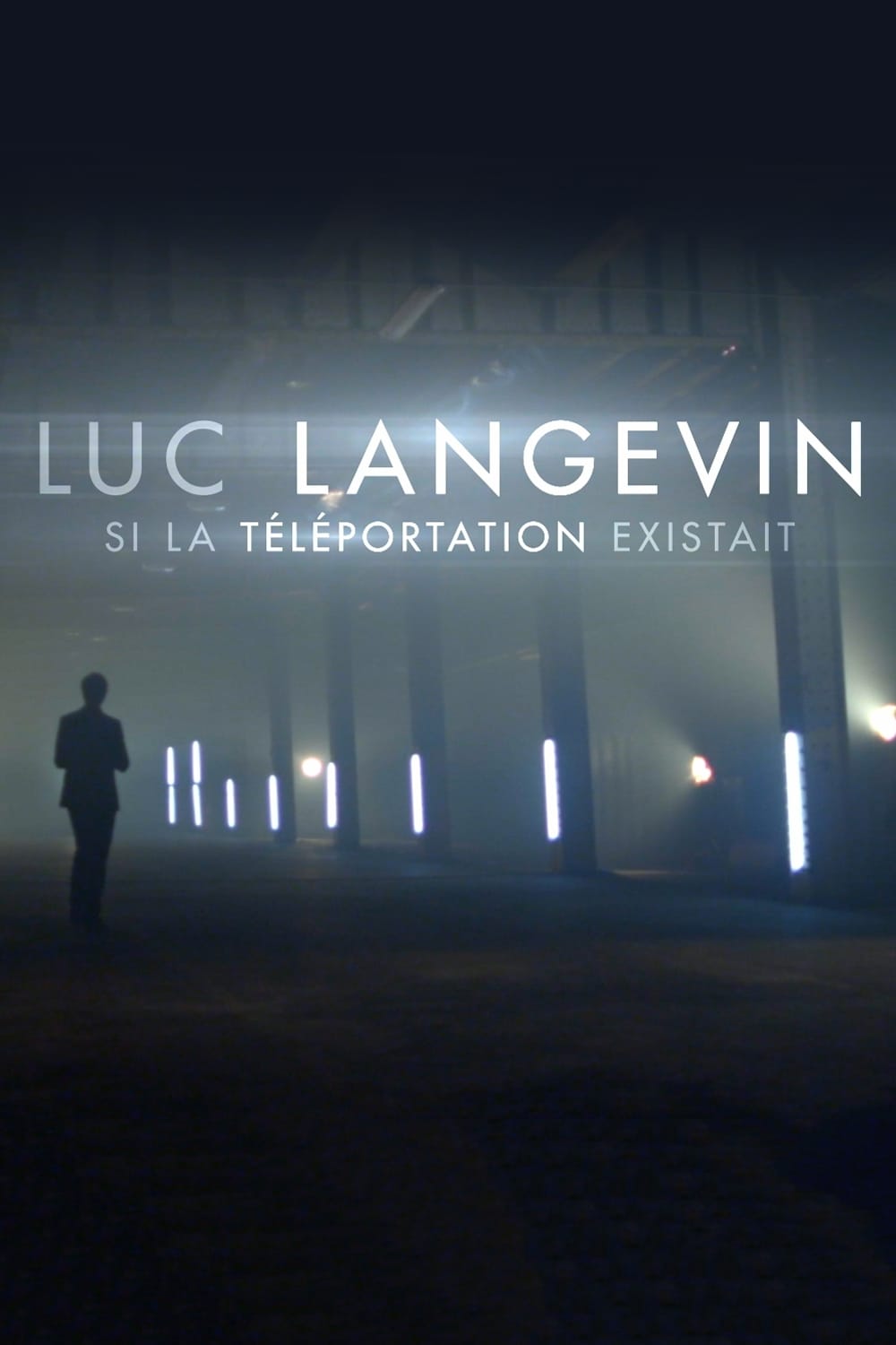 Luc Langevin - Si la téléportation existait