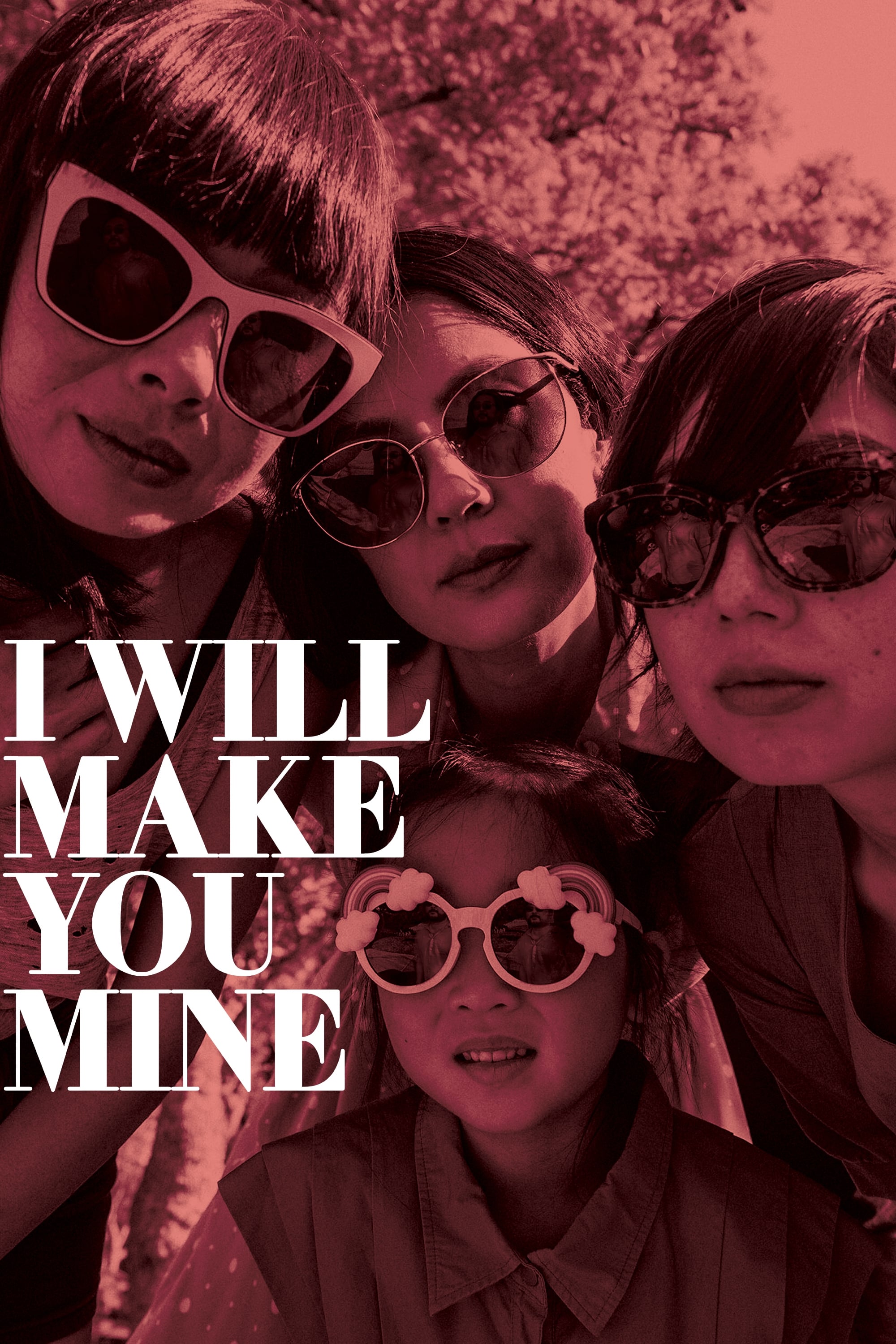 I Will Make You Mine (2020)