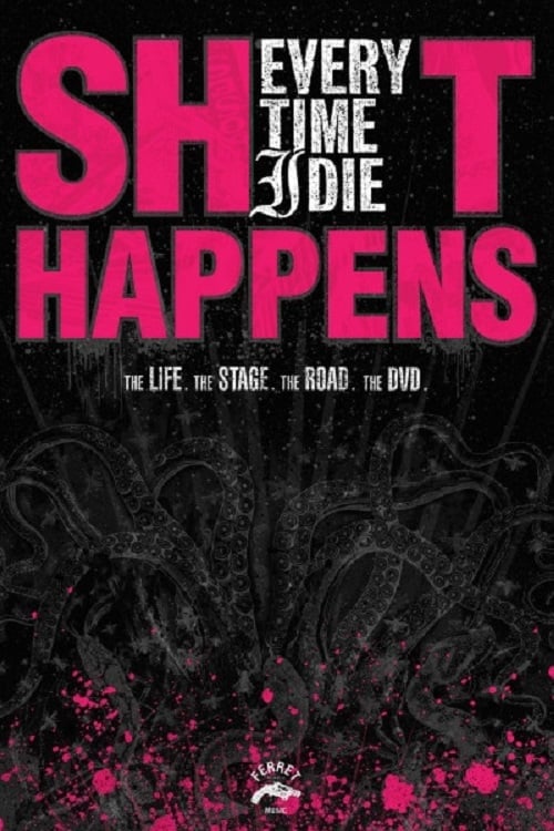 Every Time I Die: Shit Happens
