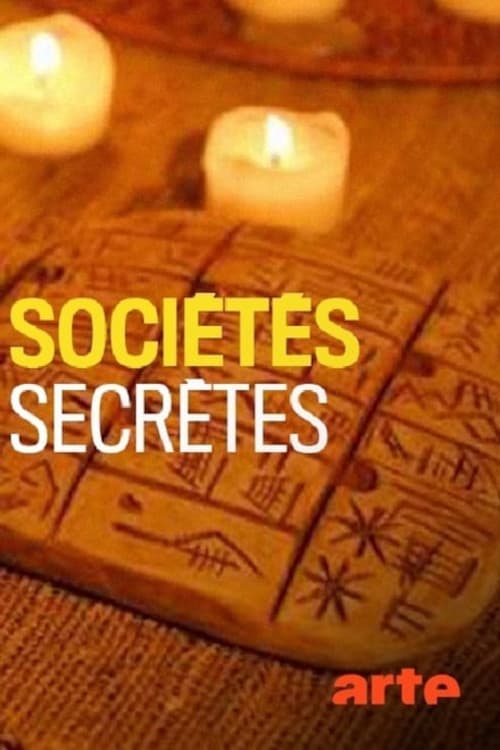 Secret Societies - Myths and Realities of a Parallel World (2013)
