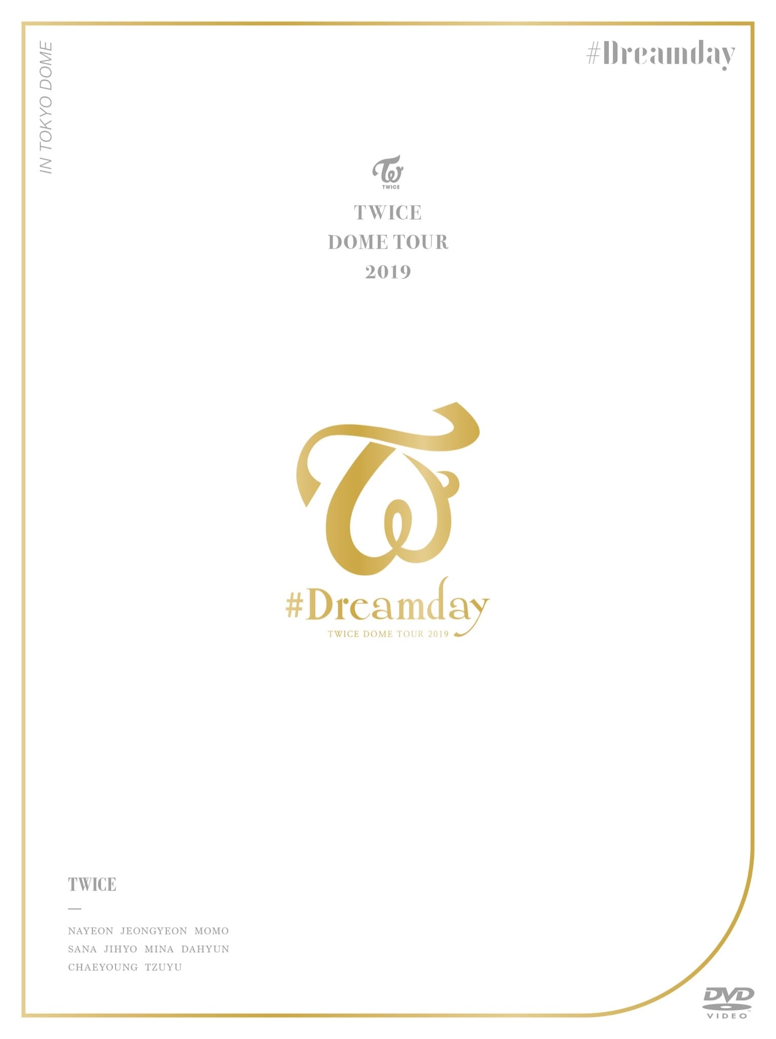 Twice Dome Tour 2019 "#Dreamday"