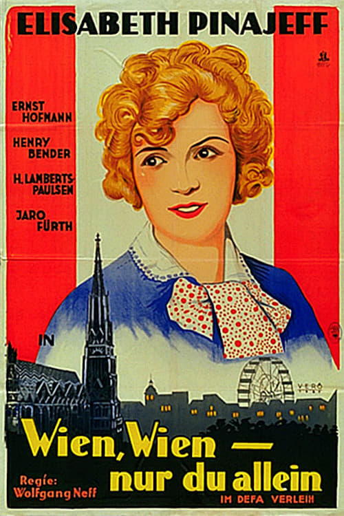 Wien, Wien - Nur du allein (1927)