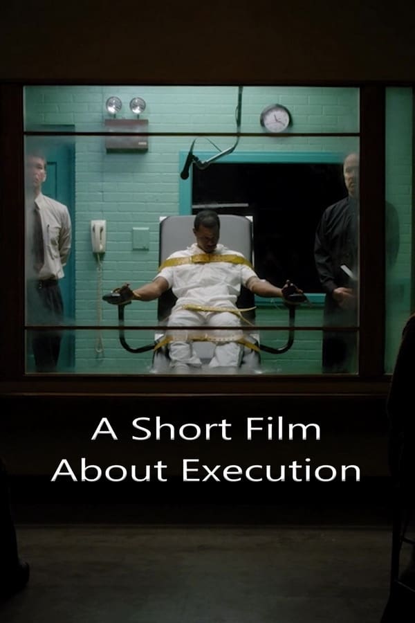 A Short Film About Execution