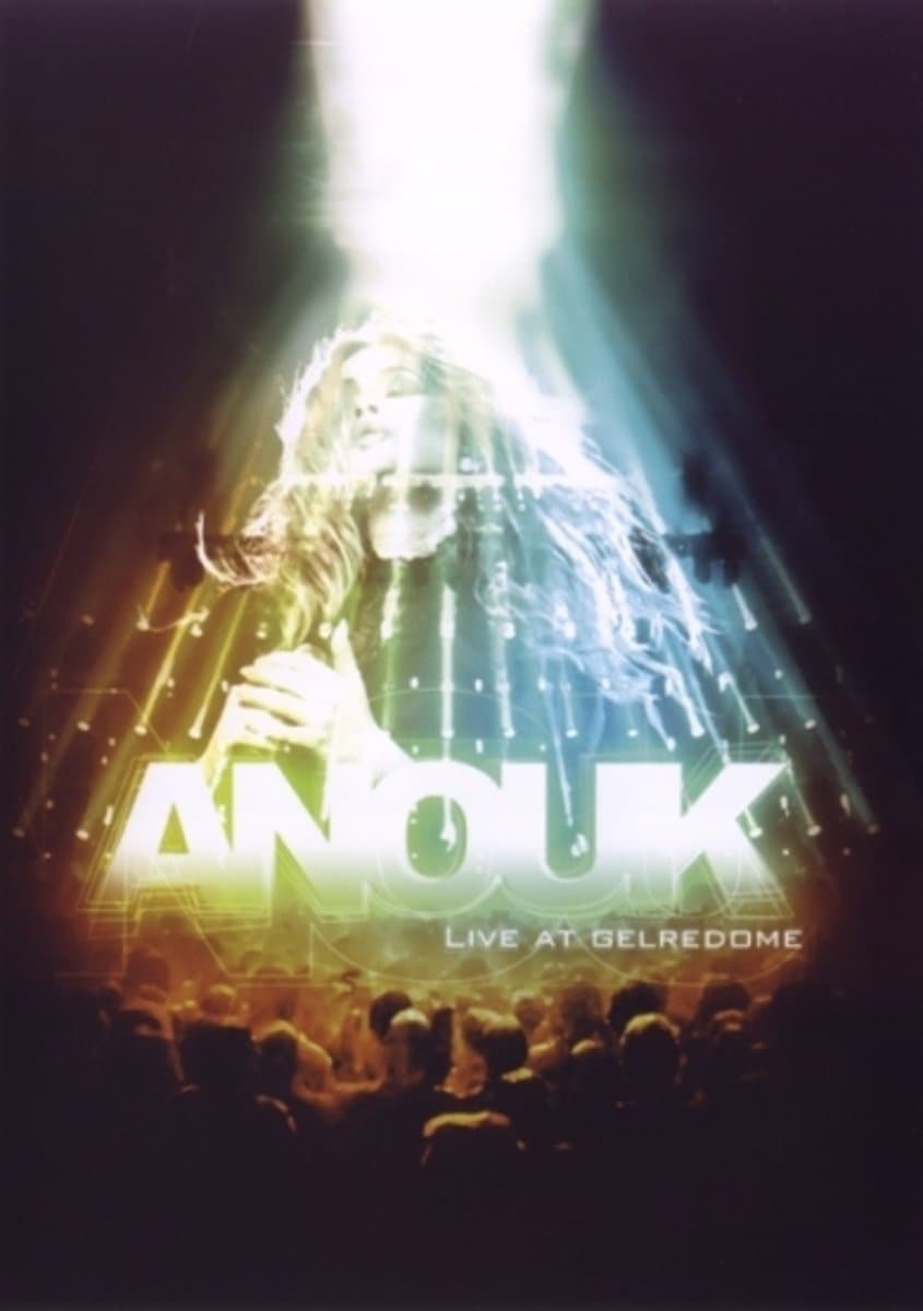 Anouk - Live at Gelredome