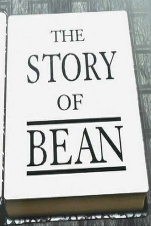 The Story of Bean