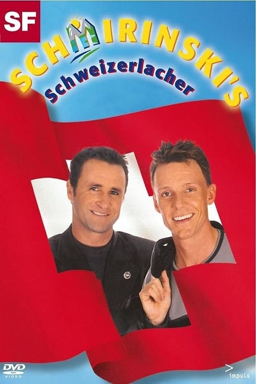 Schmirinski's: Schweizerlacher