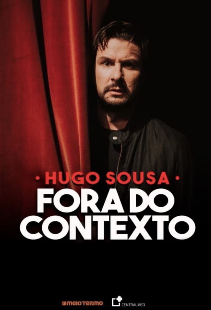 Hugo Sousa: Fora do Contexto