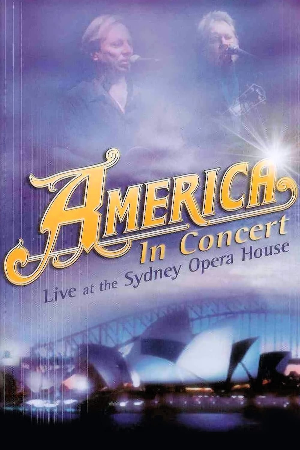 America In Concert Live at the Sydney Opera House