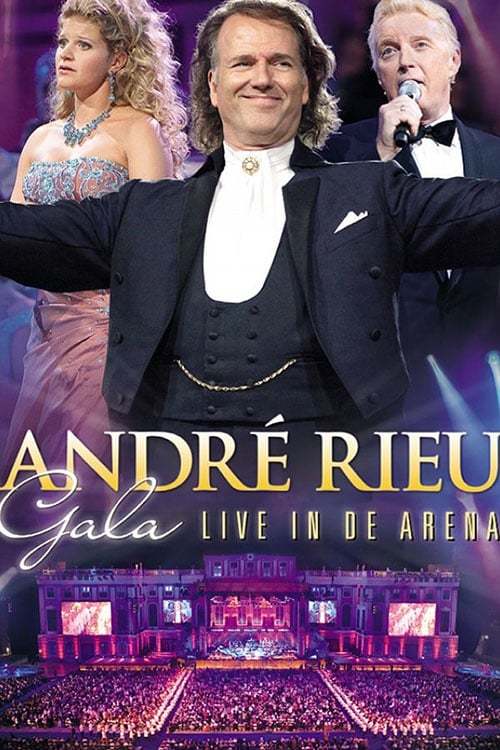 Andre Rieu - Gala: Live in de Arena
