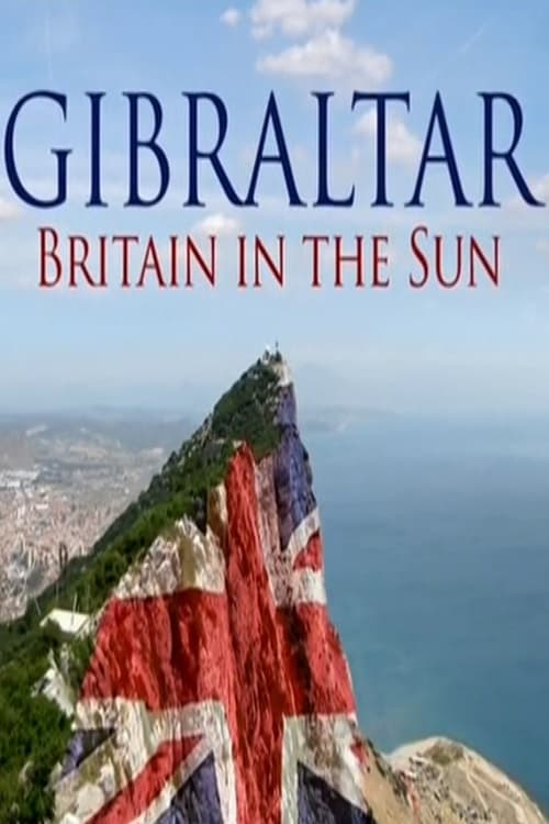Gibraltar Britain In The Sun