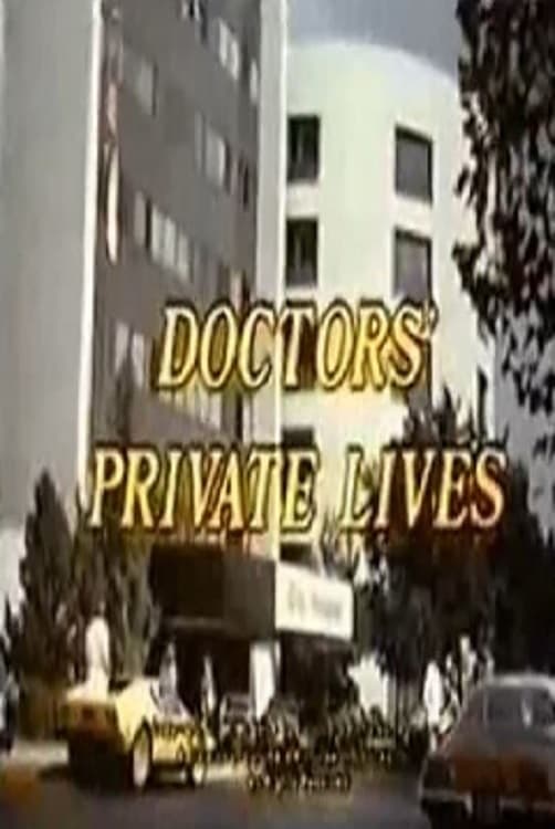 Doctors' Private Lives (1978)