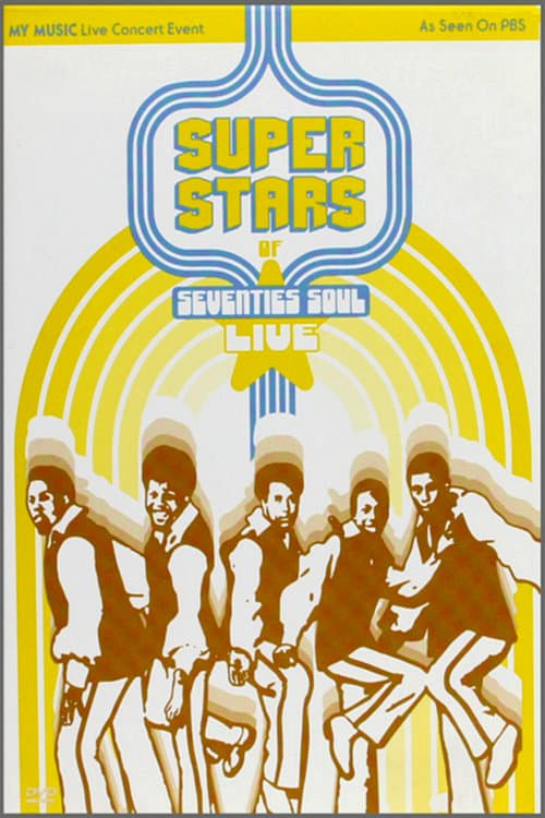 Superstars of Seventies Soul Live
