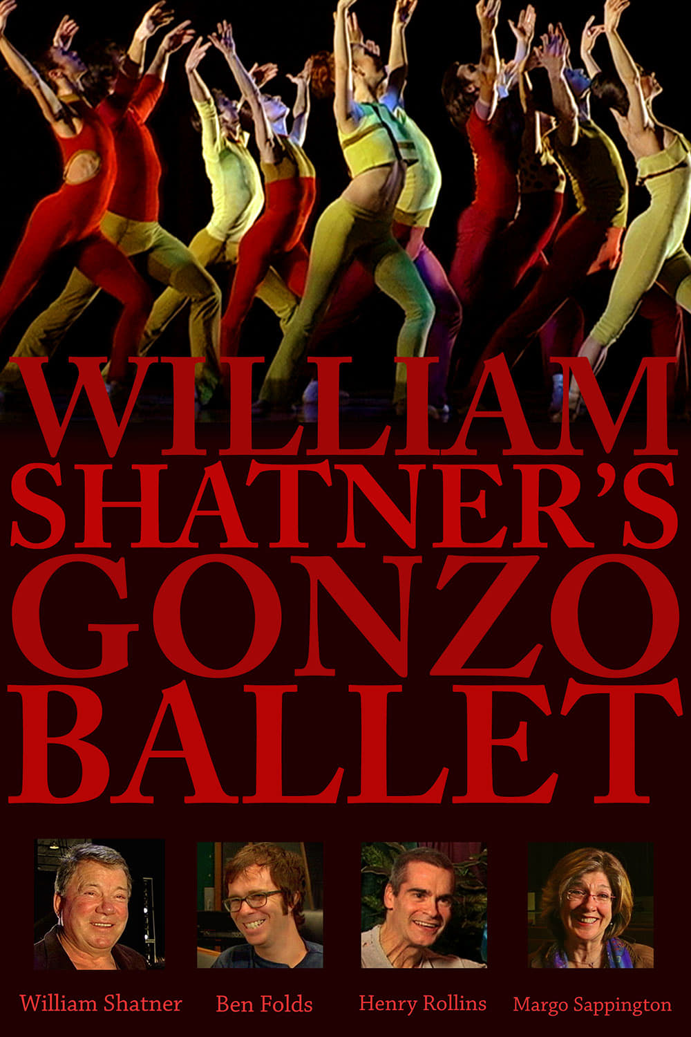 William Shatner's Gonzo Ballet (2009)