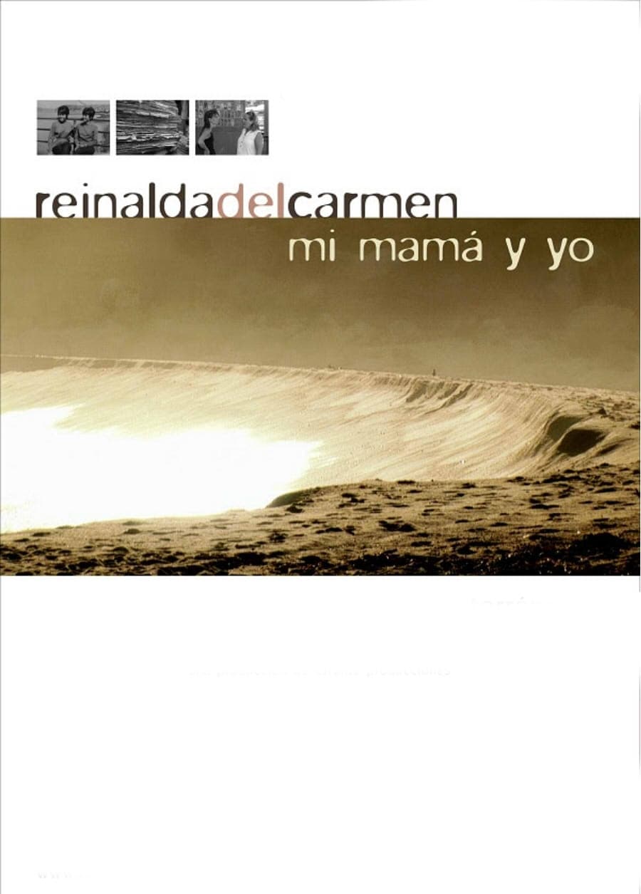 Reinalda del Carmen, my mom and I