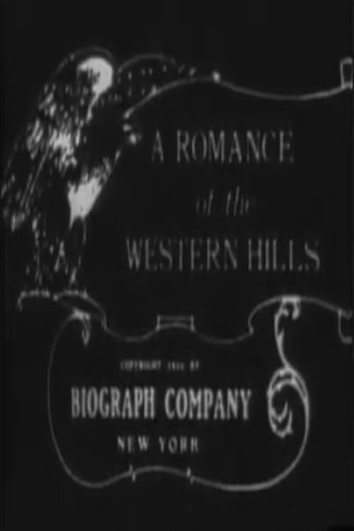 A Romance of the Western Hills (1910)