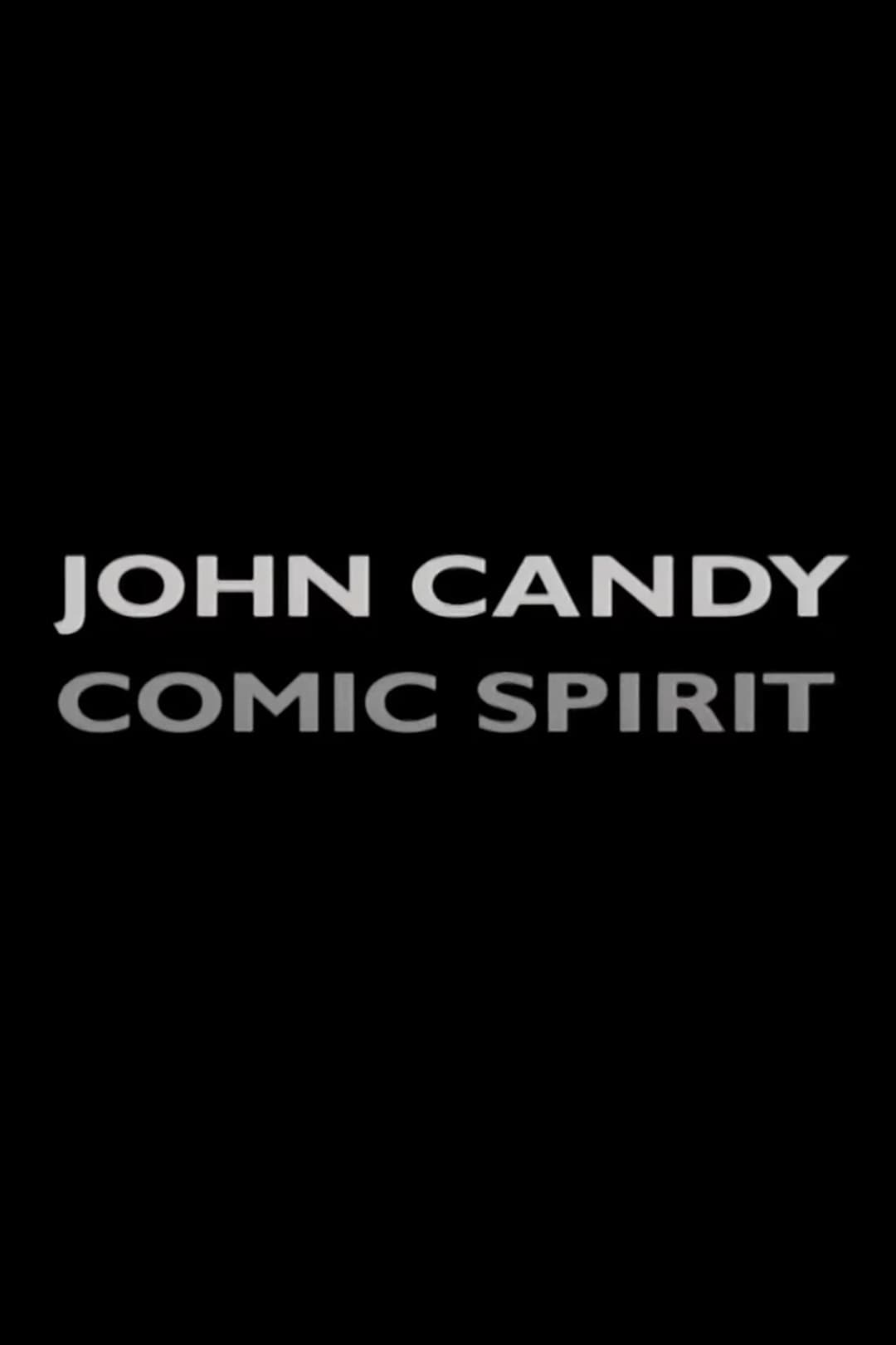 John Candy: Comic Spirit (2005)