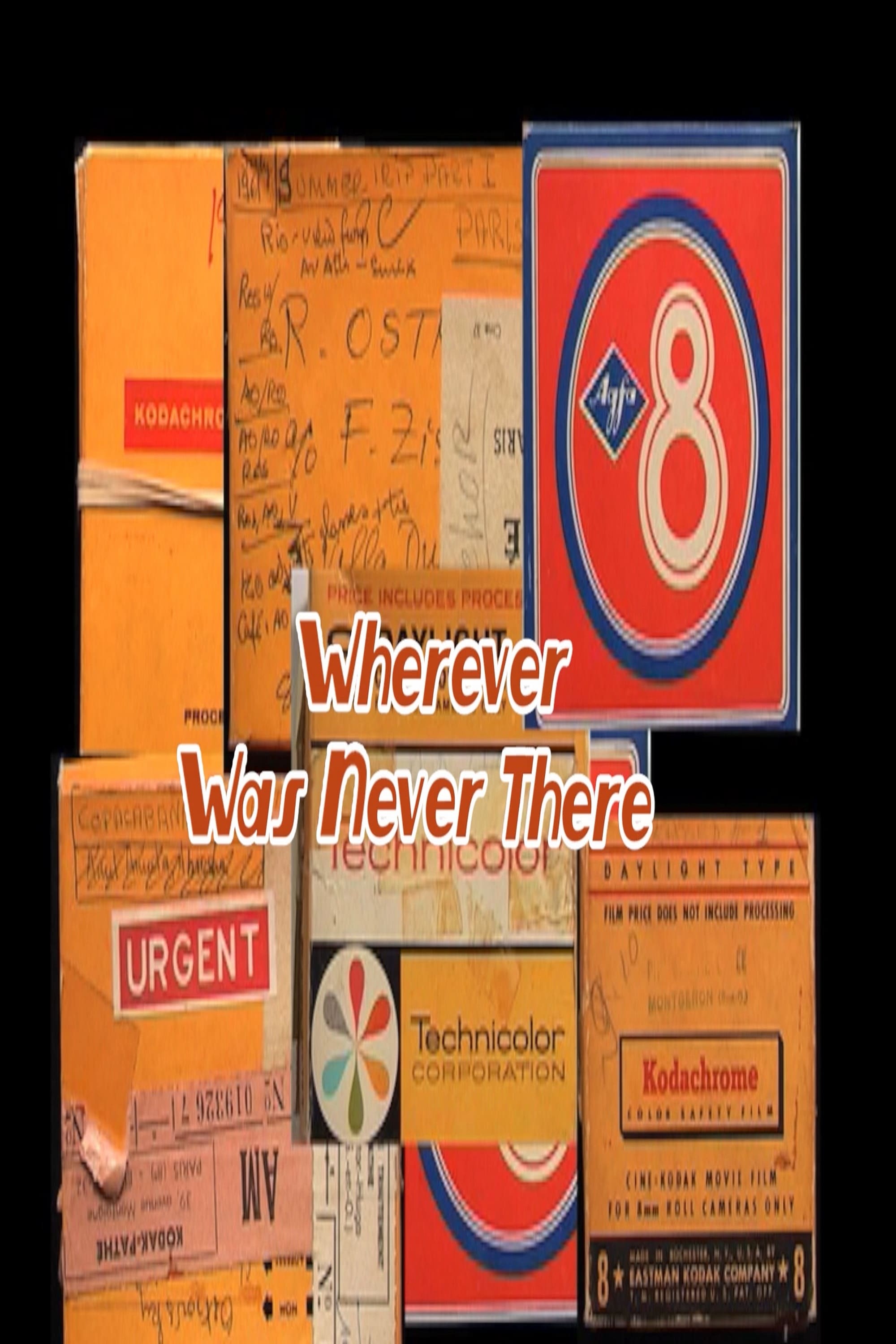 Wherever Was Never There