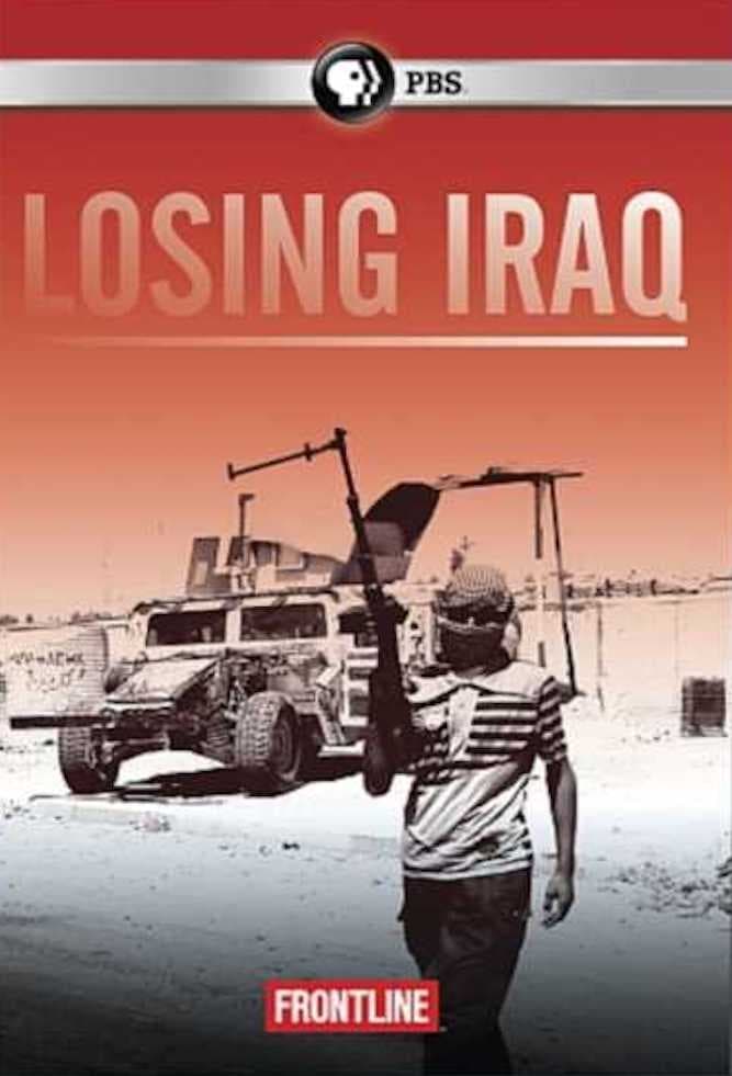 Frontline: Losing Iraq (2014)