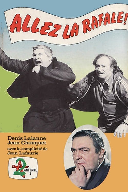 Allez la Rafale ! (1977)