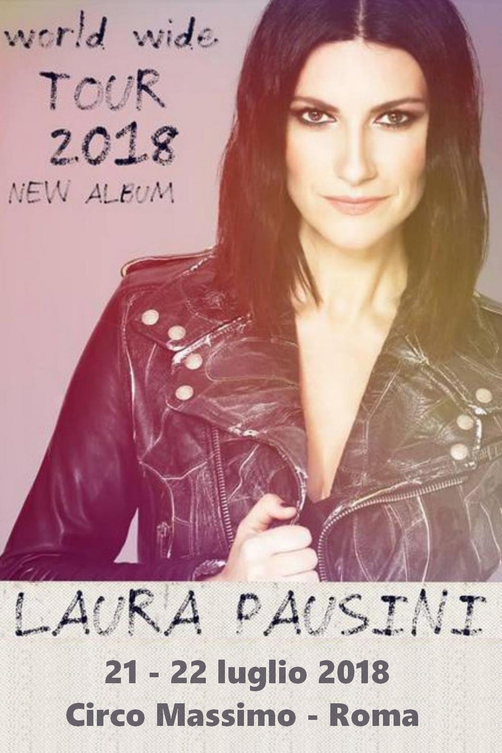 Laura Pausini - Fatti Sentire World Tour 2018