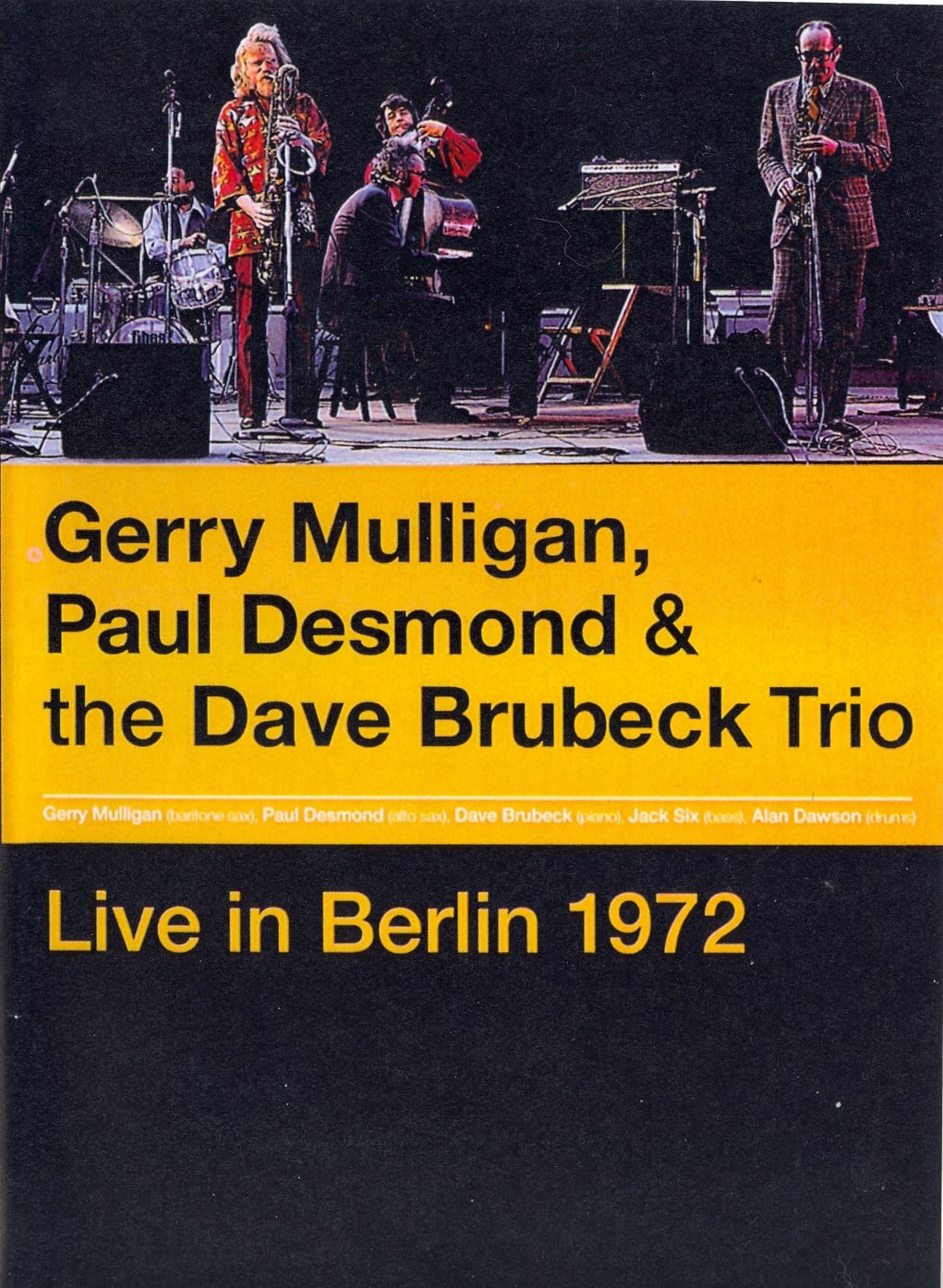 Gerry Mulligan, Paul Desmond & The Dave Brubeck Trio: Live in Berlin