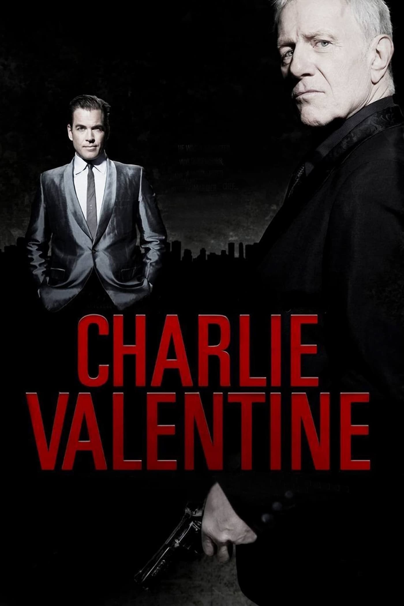 Charlie Valentine - Gangster, Gunfighter, Gentleman (2009)